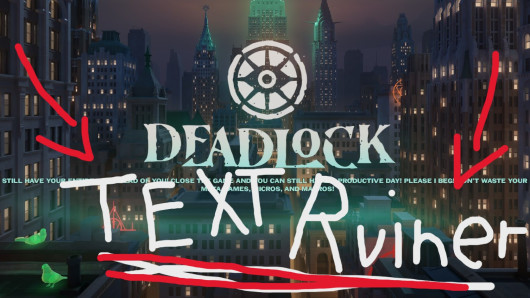 Deadlock Text Ruiner