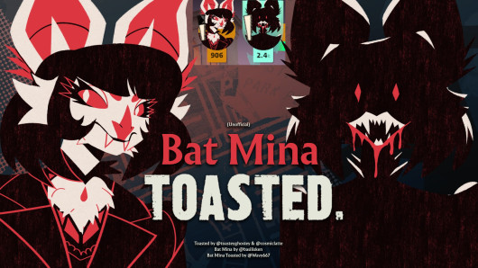 Bat Mina Toasted (Unofficial)