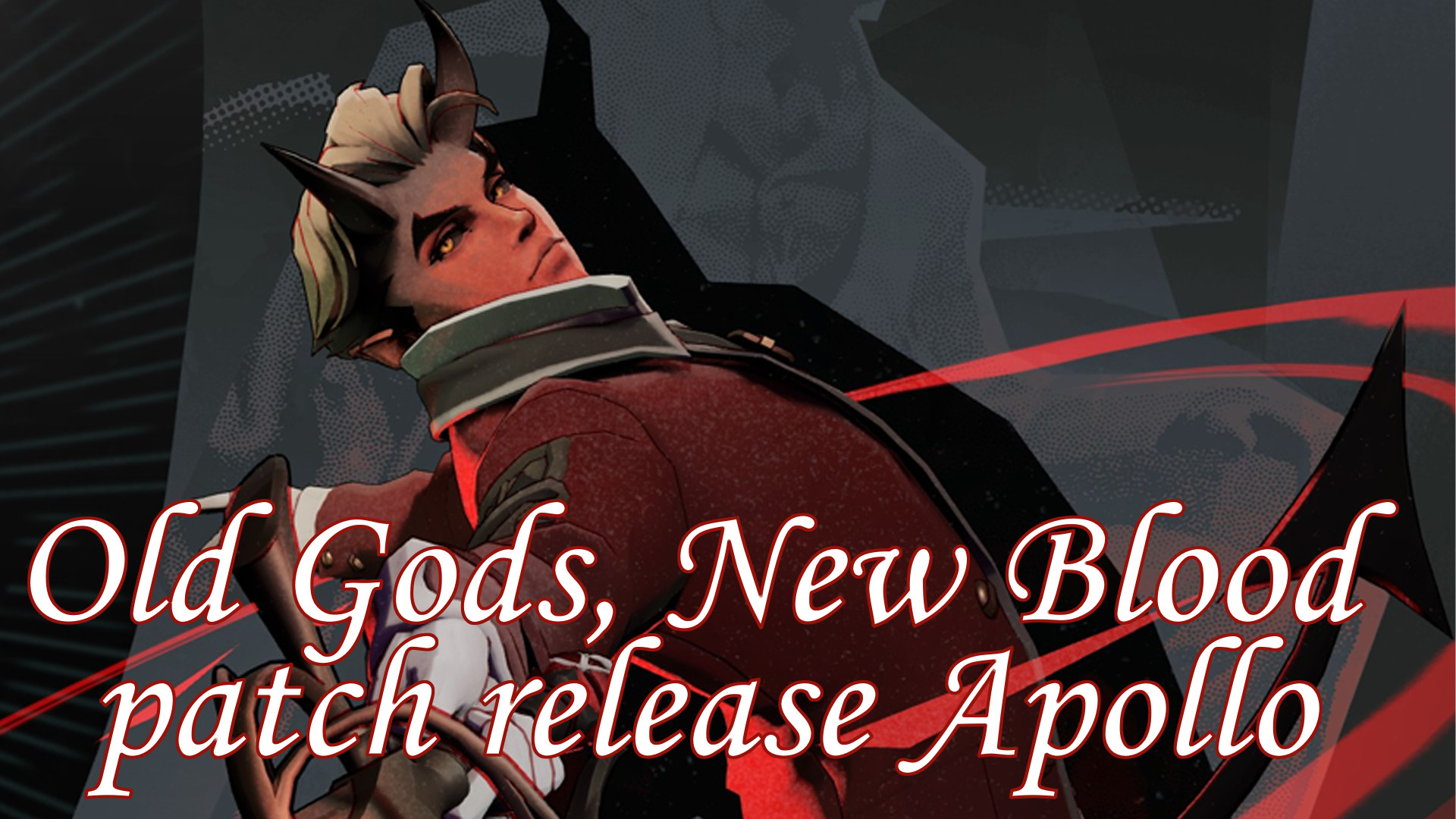 Old Gods, New Blood patch release Apollo image 2
