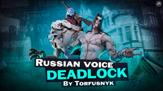 Russian voice of Deadlock | Русская озвучка Дедлок
