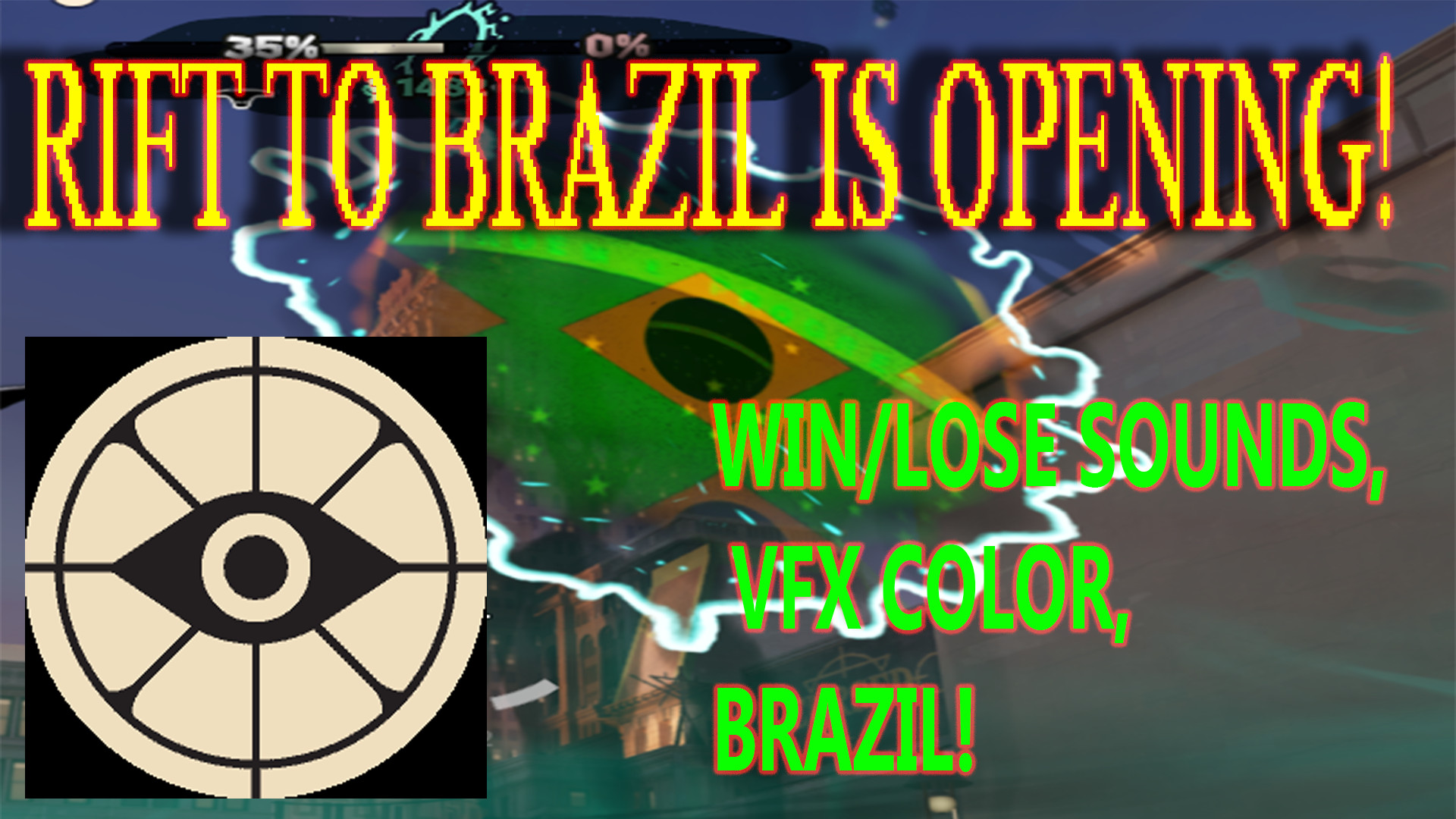 RIFT TO BRAZIL (WIN/LOSE SOUNDS, VFX COLOR)
