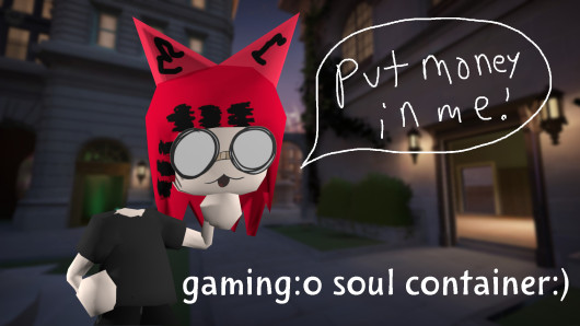 gaming:o soul container :)